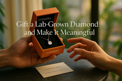 Gift a Lab-Grown Diamond and Make It Meaningful