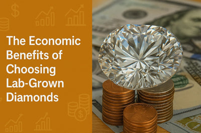 The Economic Benefits of Choosing Lab-Grown Diamonds